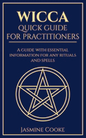 Wicca - Quick Guide for Practitioners